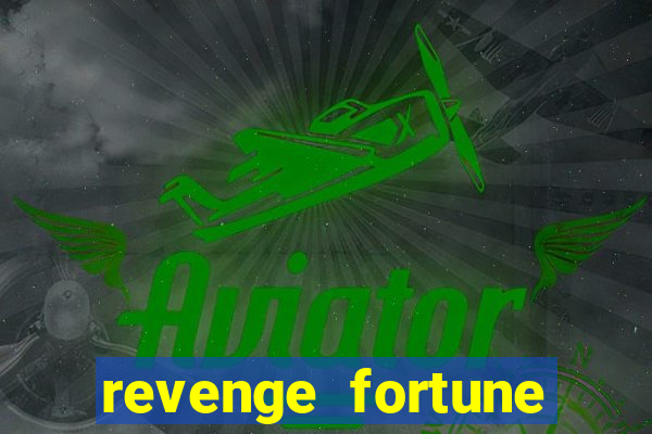 revenge fortune tiger 2